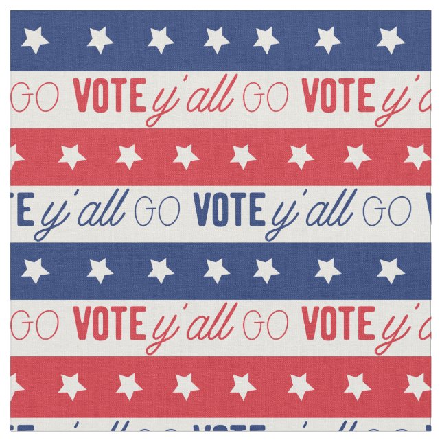 Go Vote Y'all Wählermuster Stoff (Nahaufnahme)