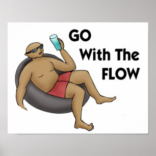 Go with the Flow Print Poster