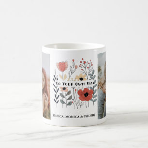 "Go Your Own Way" Wildblume Foto Tasse