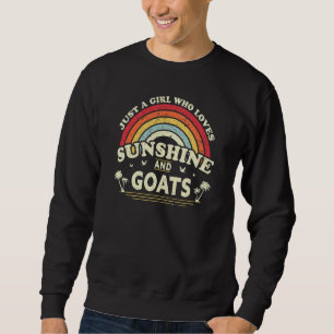 Goa nur ein Mädchen, das Sonnenschein und Ziegen L Sweatshirt
