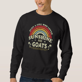 Goa nur ein Mädchen, das Sonnenschein und Ziegen L Sweatshirt