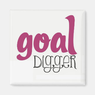 Goal Digger - Fitness Motiving Magnet