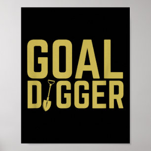Goal Digger Funny Sales Team Motivierend Poster