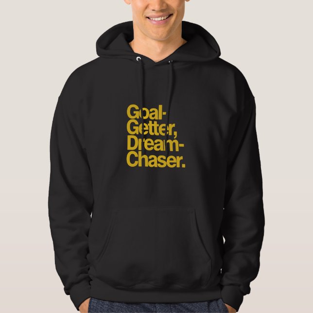 Goal Getter Dream Chaser Yellow Typography Hoodie (Vorderseite)