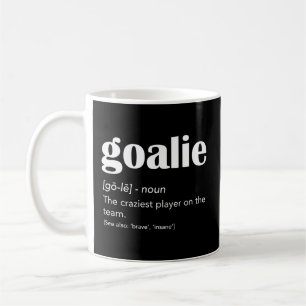 Goalie Gear Goalkeeper Definition Fußball Hockey Kaffeetasse
