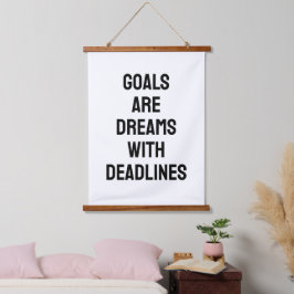Goals Are Dreams with Deadlines Black and White Wandteppich Mit Holzrahmen