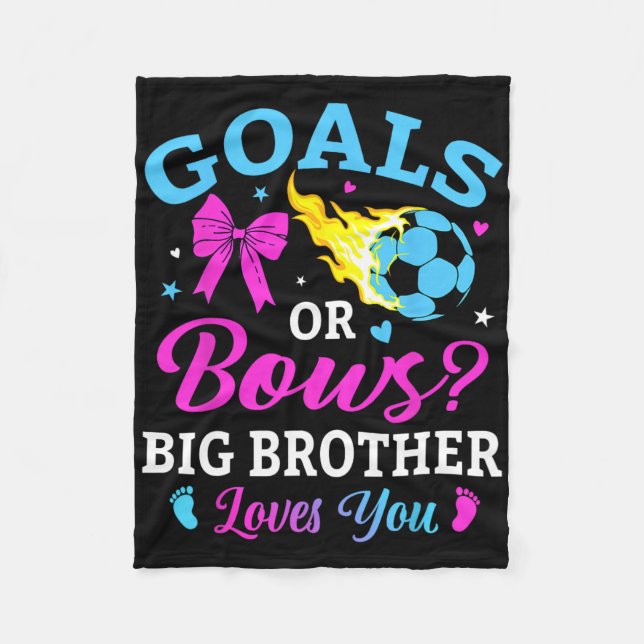 Goals Or Bows Big Brother Loves You Soccer Gender  Fleecedecke (Vorderseite)