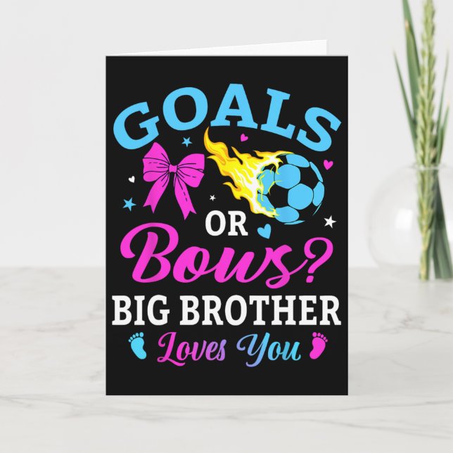 Goals Or Bows Big Brother Loves You Soccer Gender  Karte (Vorderseite)