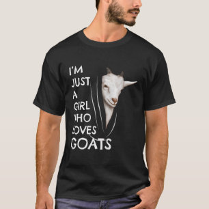 Goat Bauer Geschenke Frauen Outfit nur ein Mädchen T-Shirt