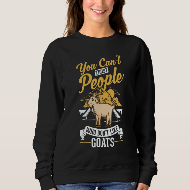 Goat Farmer Goat Keeper Goatherd 1 Sweatshirt (Vorderseite)