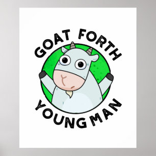 Goat Forth Young Man Funny Animal Pub Poster