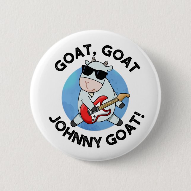 Goat Goat Johnny Goat Funny Music Animal Pub Button (Vorderseite)