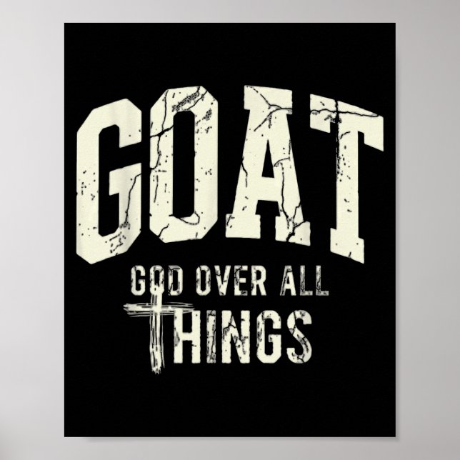 Goat God Over Thing Christian Funny Saying Design Poster (Vorne)