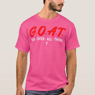 GOAT Gott über alles Funny Bekleid T-Shirt