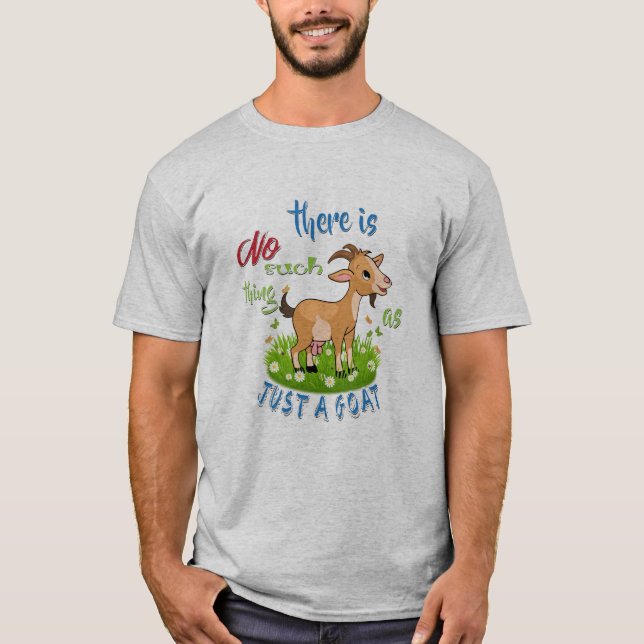 GOAT Lover | Nur eine Ziege GetYerGoat™ T-Shirt (Vorderseite)