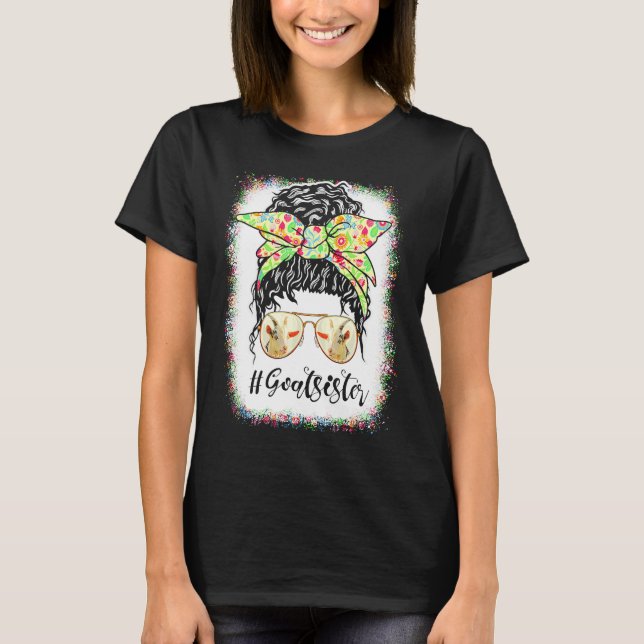 Goat Sister Messy Bun Life Hair Glasses For Mother T-Shirt (Vorderseite)