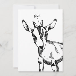 Goat Sketch Sprichwort "Hej!" Einladung