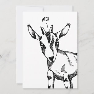 Goat Sketch Sprichwort "Hej!" Einladung