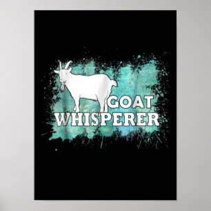 Goat Whisperer Goats Farmer Poster