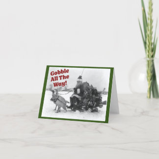 Gobble All Way, lustige Truthahn Weihnachtskarte Feiertagskarte