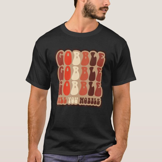 Gobble, bis du den Retro-Erntedank Fall Vib wackel T-Shirt (Vorderseite)