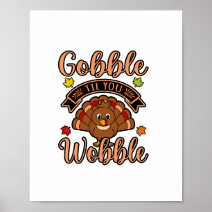 Gobble bis du träumst Türkei Erntedank Familie Poster