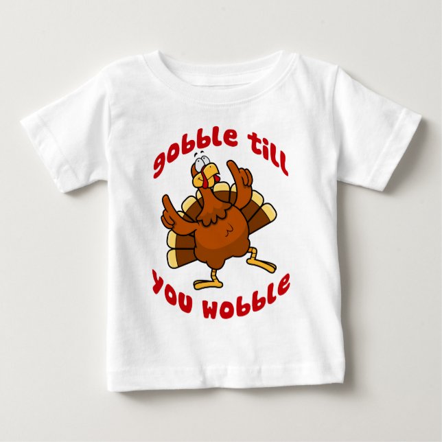 Gobble bis du wackelst baby t-shirt (Vorderseite)