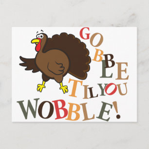 Gobble, bis du wackelst! feiertagspostkarte