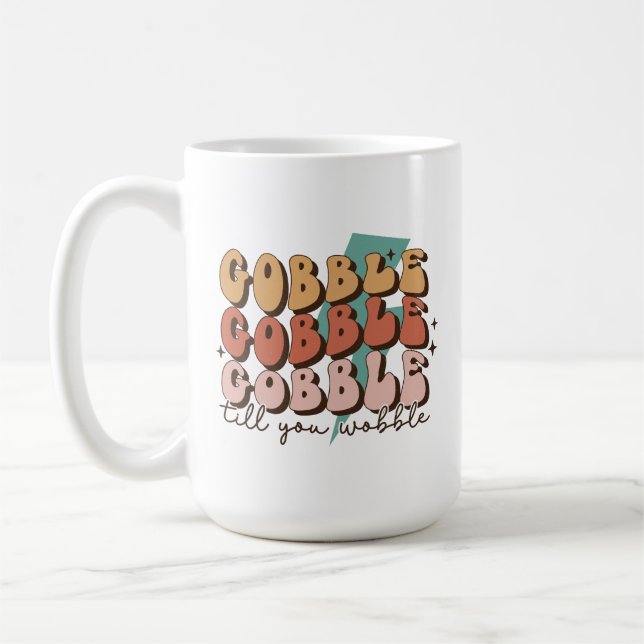 Gobble bis du Wobble Funny Retro Erntedank Kaffeetasse (Links)