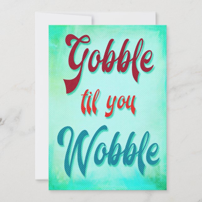 Gobble bis You Wobble Friendsgiving Moderne Einladung (Vorderseite)