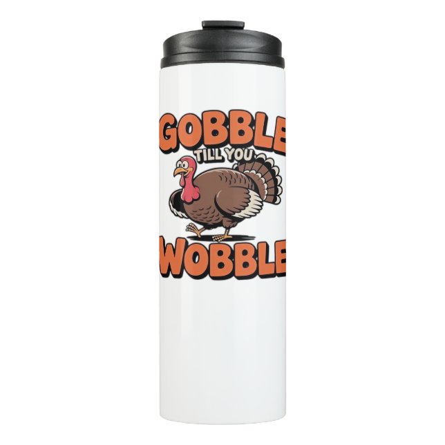 Gobble bis You Wobble - Funny Turkey Cartoon Clas Thermosbecher (Vorderseite)