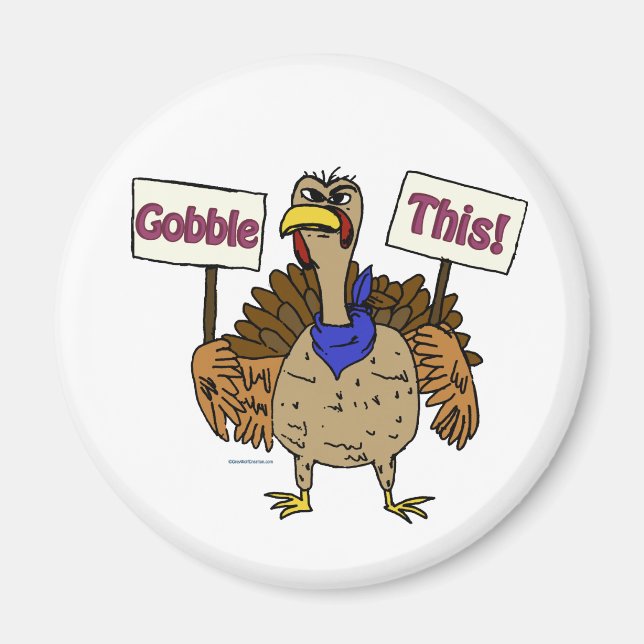 Gobble Dies - die Türkei sprechen Magnet (Vorne)