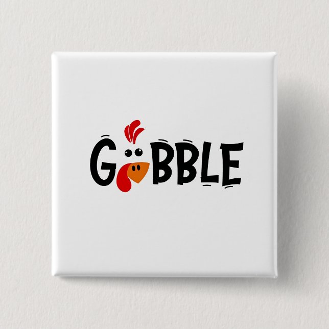 Gobble Funny Erntedank Türkei Fest Button (Vorderseite)