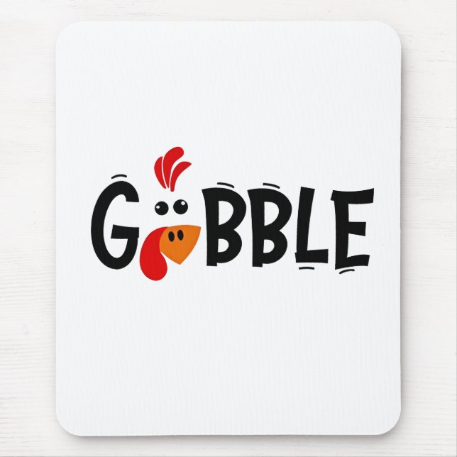 Gobble Funny Erntedank Türkei Fest Mousepad (Vorne)