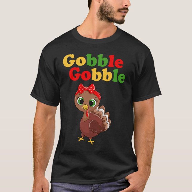 Gobble Funny Thanksgiving Day Apparel For Men Wome T-Shirt (Vorderseite)