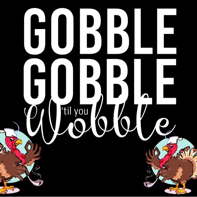 Gobble Gobble bis You Wobble Erntedank Sweatshirt (Von Creator hochgeladen)