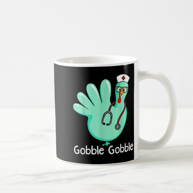 Gobble Gobble Funny Turkey Glove Thanksgiving Nurs Kaffeetasse (Rechts)