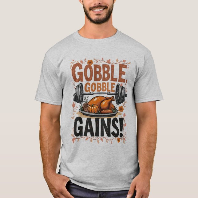 Gobble, Gobble, Gains! Erntedank Fitness T-Shirt (Vorderseite)