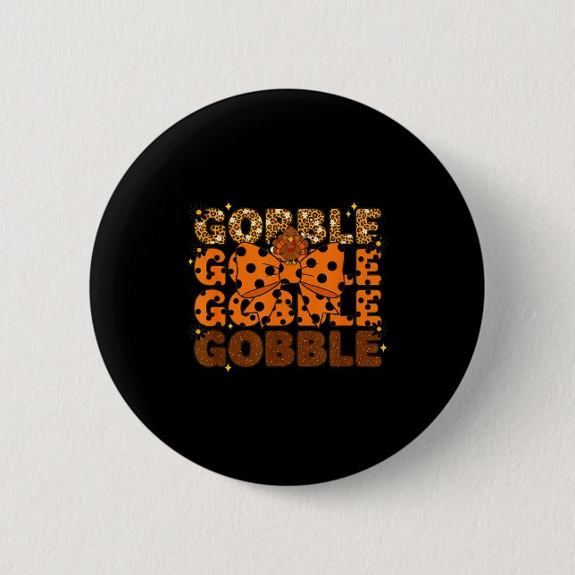 Gobble Gobble Gobble Thanksgiving Turkey Leopard B Button (Vorderseite)