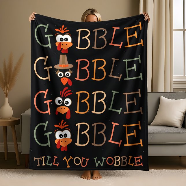 Gobble Gobble Till You Wobble Funny Thanksgiving Fleecedecke (Von Creator hochgeladen)
