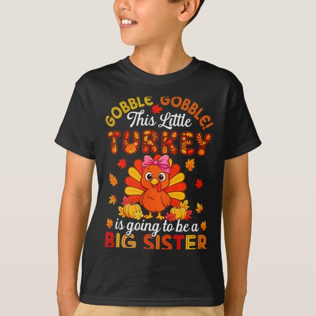Gobble Little Turkey Is Going To Be Big Brother Th T-Shirt (Vorderseite)