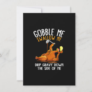 Gobble Me Swallow Me Shirt - Funny Erntedank Einladung