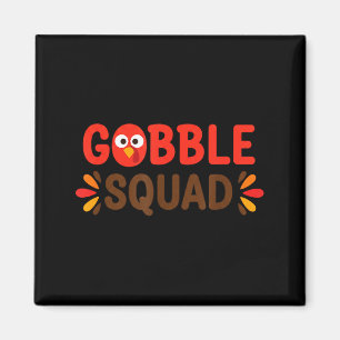 Gobble Squad Erntedankfest Truthahn Tag Mittagesse Magnet