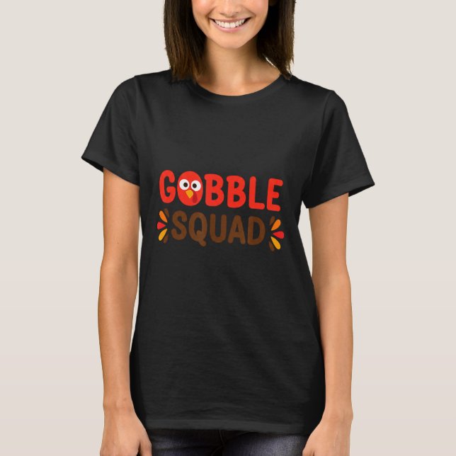 Gobble Squad Thanksgiving Turkey Day Lunch Lady Ca T-Shirt (Vorderseite)