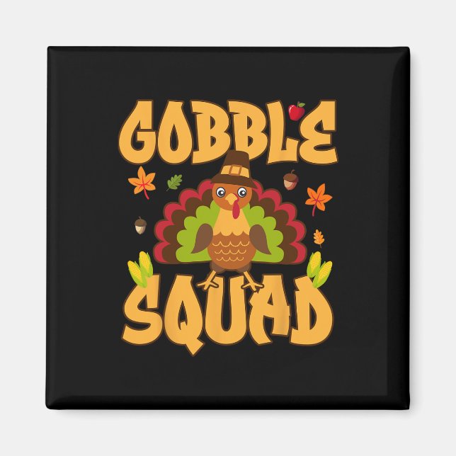 Gobble Squad Truthahn Design - Gobble Squad  Magnet (Vorne)