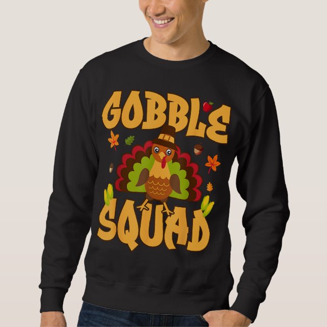 Gobble Squad Turkey Design - Gobble Squad Sweatshirt (Vorderseite)