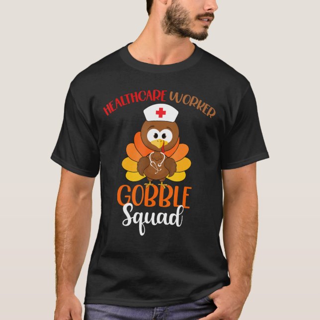 Gobble Squad Turkey Nury Danke an die Gesundheitsa T-Shirt (Vorderseite)