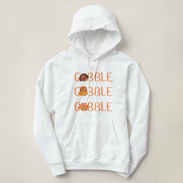 Gobble Thanksgiving Turkey Design Fall Autumn Hoodie (Design vorne)