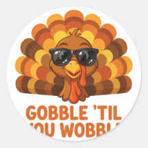 Gobble Til You Wobble Aufkleber