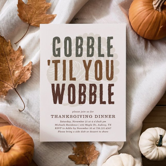 Gobble Til You Wobble Erntedank Dinner Einladung (Von Creator hochgeladen)